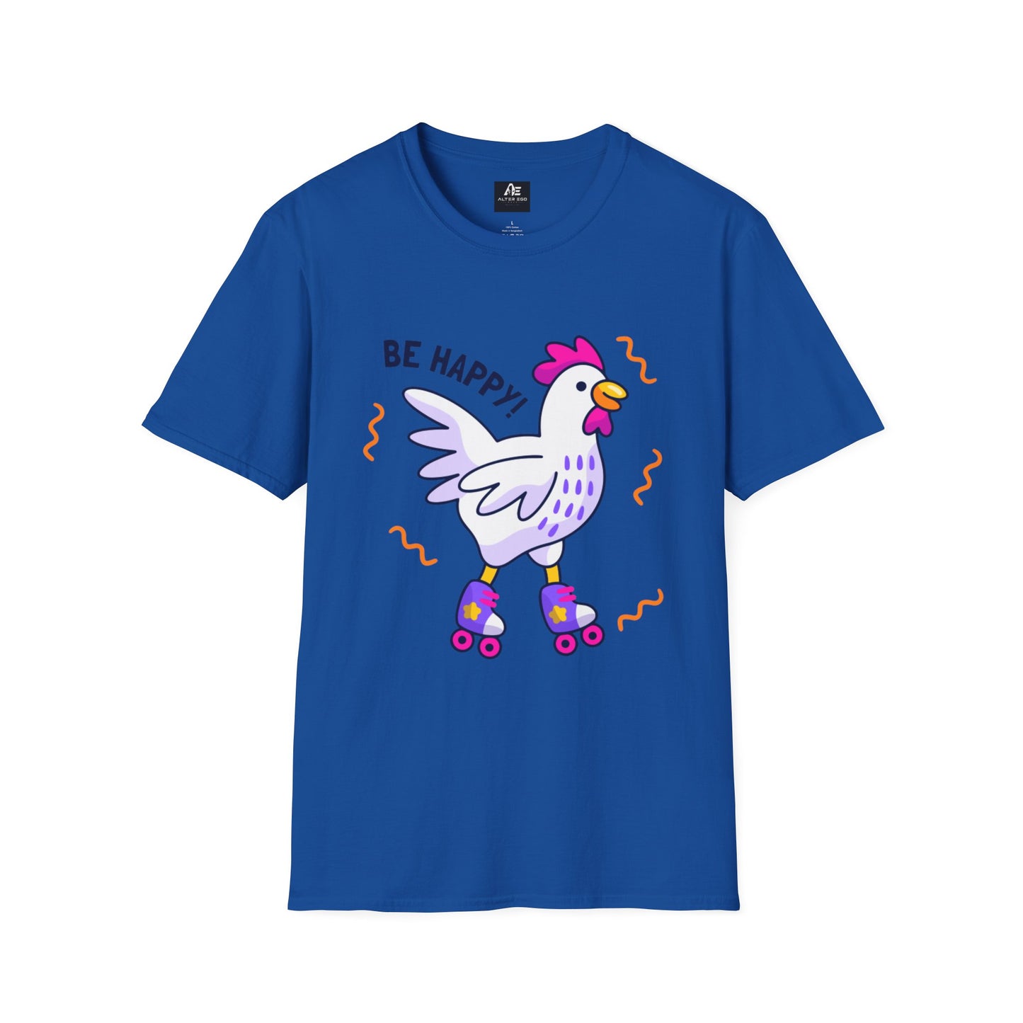 Be Happy Roller Chicken T-Shirt