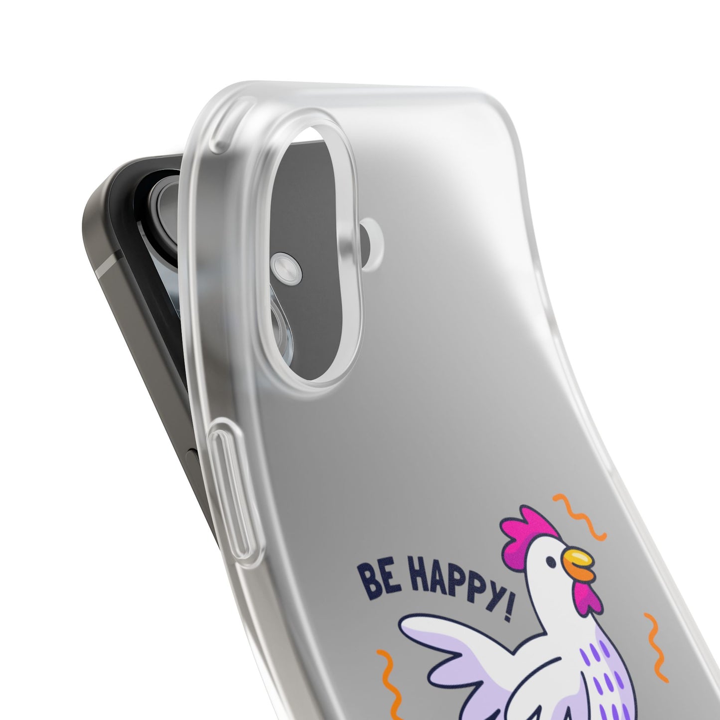 Clear Phone Case — 'Be Happy' Roller Chicken Cute Protective iPhone Cover