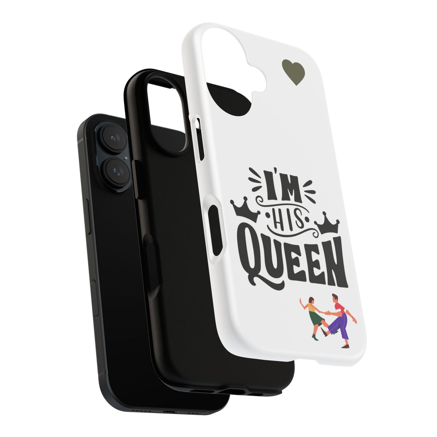 Phone Case — “I’m His Queen” Cute Couples Protective Case