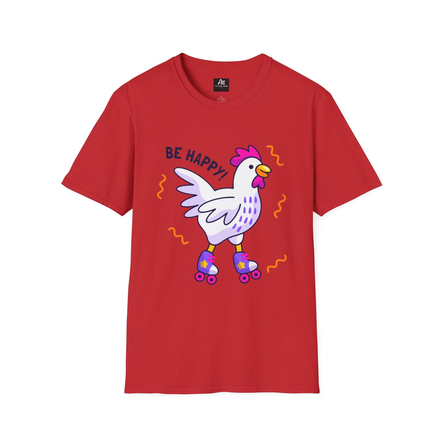 Be Happy Roller Chicken T-Shirt